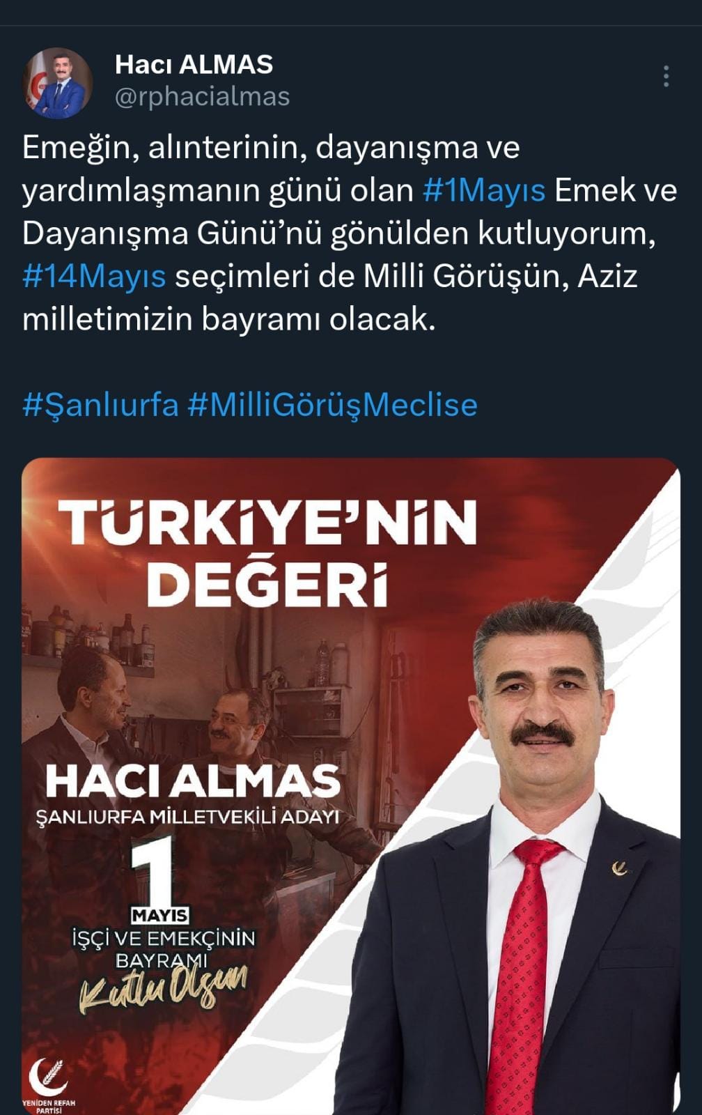 Refah Partisi Şanlıurfa Milletvekili Adayı Hacı Almas; Emekçilerimizin Günü Kutlu olsun