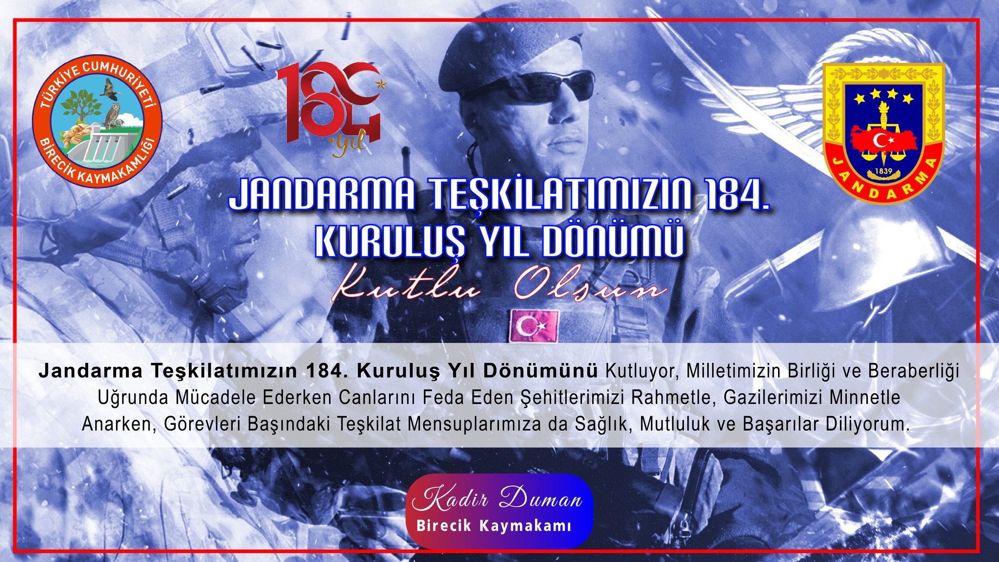 Birecik Kaymakamı Kadir Duman’ın Jandarma Teşkilatımızın 184. Kuruluş Yıl Dönümü Mesajı