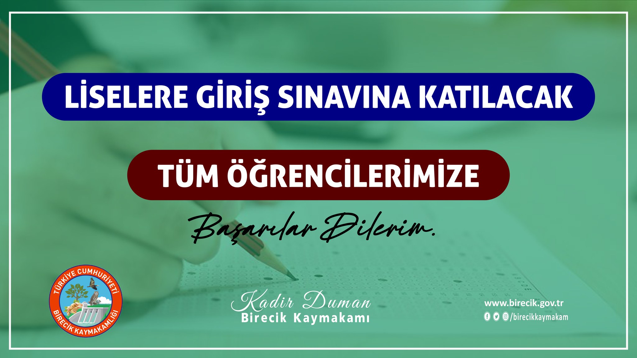 Birecik Kaymakamı Kadir Duman LGS Sınavına Girecek Öğrencilere Başarılar Diledi