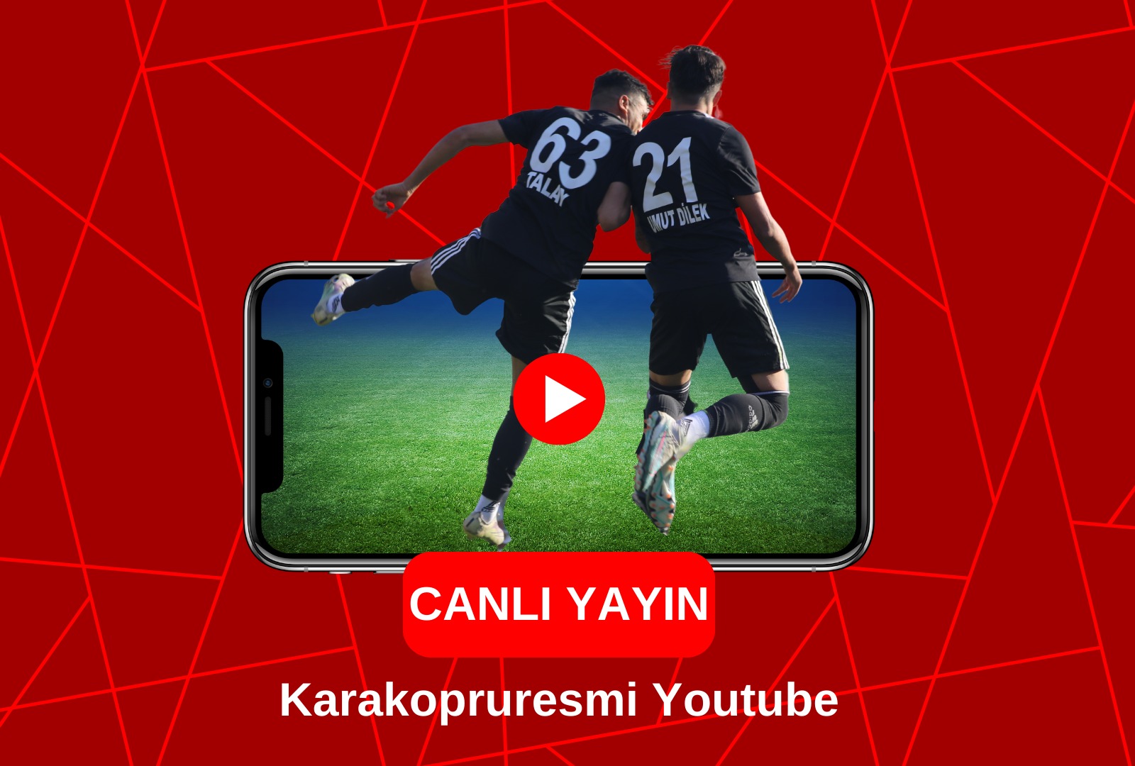 LİDER KARAKÖPRÜ MAÇI YOUTUBE’DE YAYINLANACAK