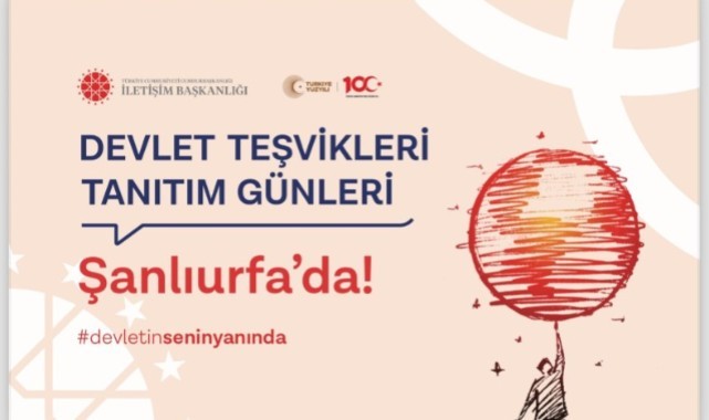 Devlet Teşvikleri Tanıtım Günleri Fuarı Şanlıurfa’ya geliyor