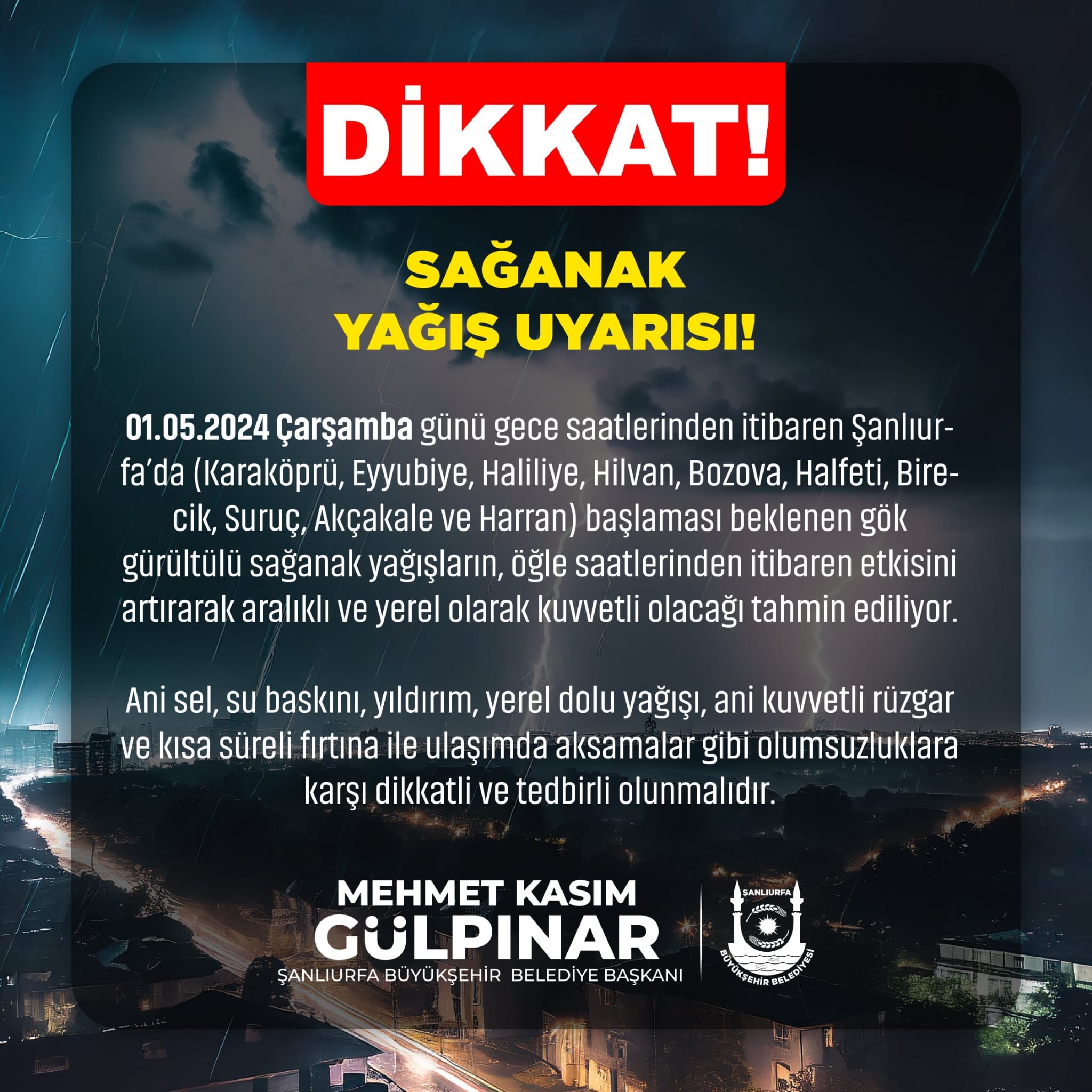 ŞANLIURFA İÇİN SAĞANAK YAĞIŞ UYARISI GELDİ